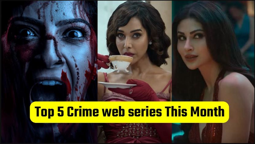 Top Crime Webseries This Month